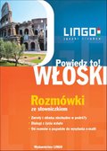 Włoski: WŁOSKI. Rozmówki. Powiedz to! - ebook + audio kurs