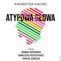 Literatura faktu: Atypowa głowa. Moje życie w spektrum - audiobook