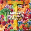 Zdrowie i Uroda: O tarczycy - audiobook