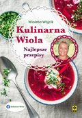 Kulinarna Wiola. Najlepsze przepisy - ebook