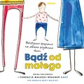 Psychologiczne: Bądź od małego. Holistyczne spojrzenie na zdrowie psychiczne dzieci - audiobook