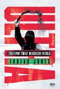 Reportaże: Ultra. Podziemny świat włoskiego futbolu - ebook